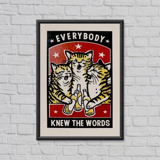 'Everyone knew the words' screen print