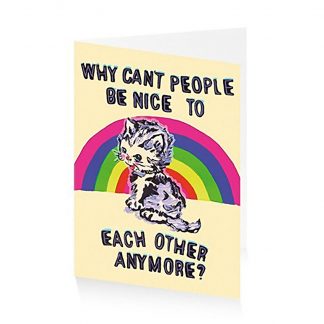 Why Can't People be Nice Card