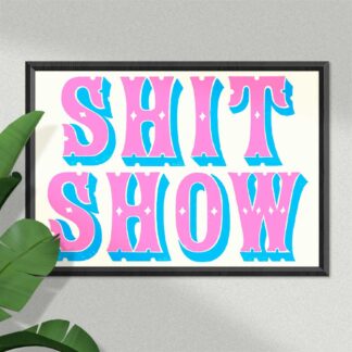 Mandy Doubt screen print Shit Show