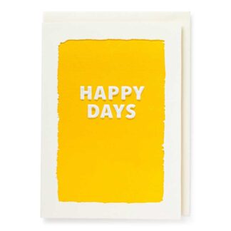 Happy Days Letterpress Card