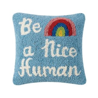 Be A Nice Human Hook Pillow
