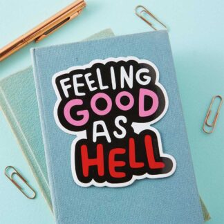 Punky Pins Sticker Feeling Good As Hell