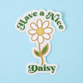 Punky Pins Sticker Have A Nice Daisy