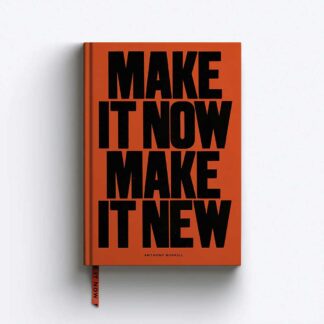 Anthony Burrill, Make it Now Make it New Notebook