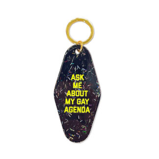 Golden Gems Ask Me About My Gay Agenda Key Tag
