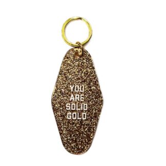 Golden Gems You Are Solid Gold Key Tag