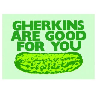 Mandy Doubt Gherkins Are Good For You Green Screenprint