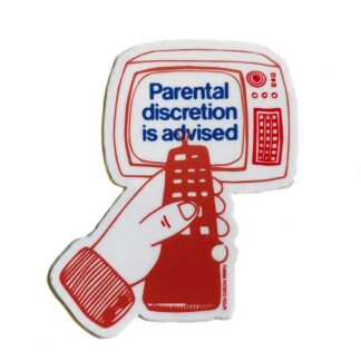 Parental Discretion is Advised Sticker